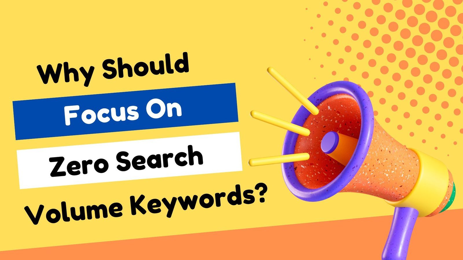 Zero Search Volume Keywords